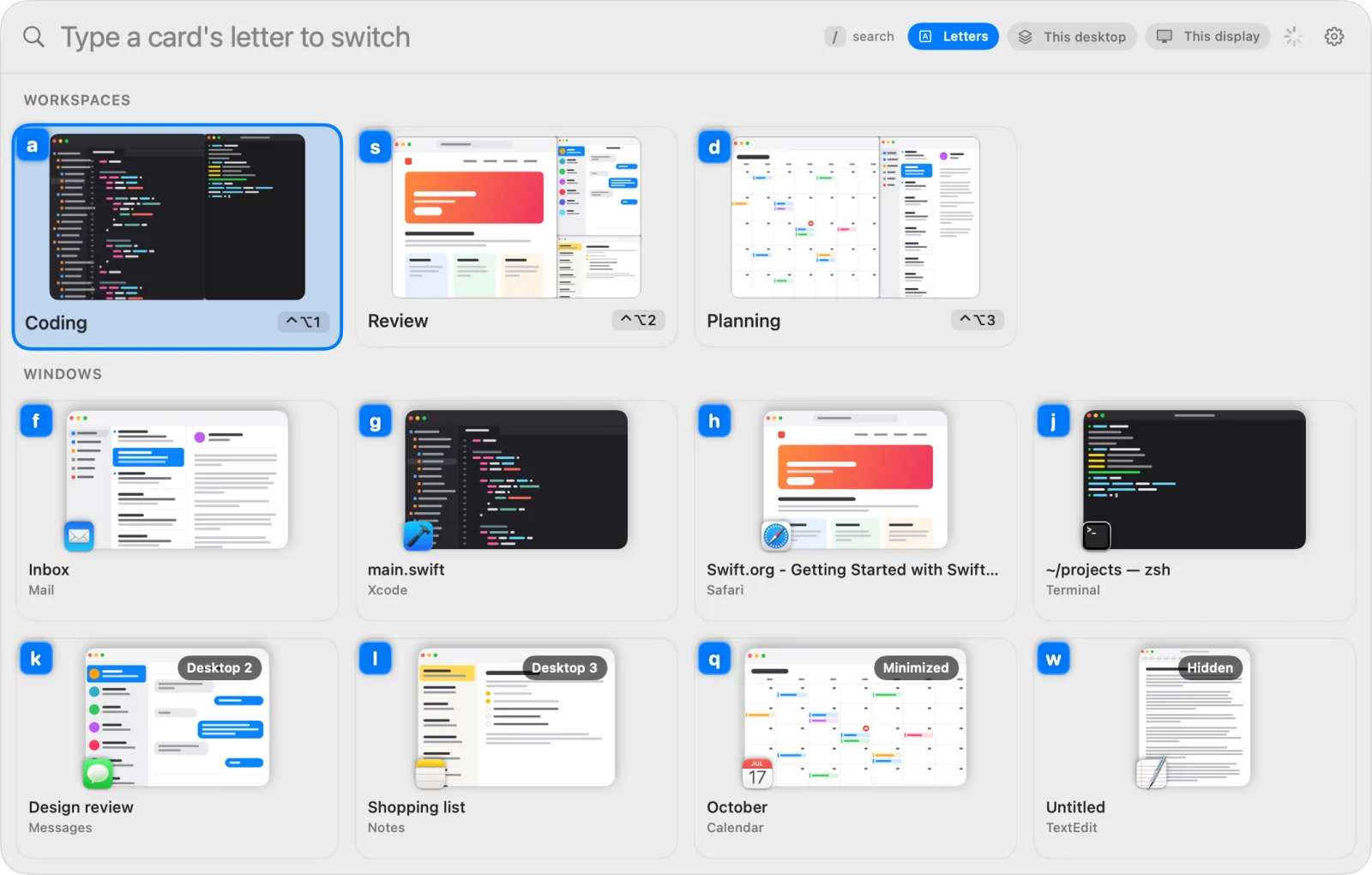 The quick switcher with letter hints on: a letter on the corner of every workspace and window